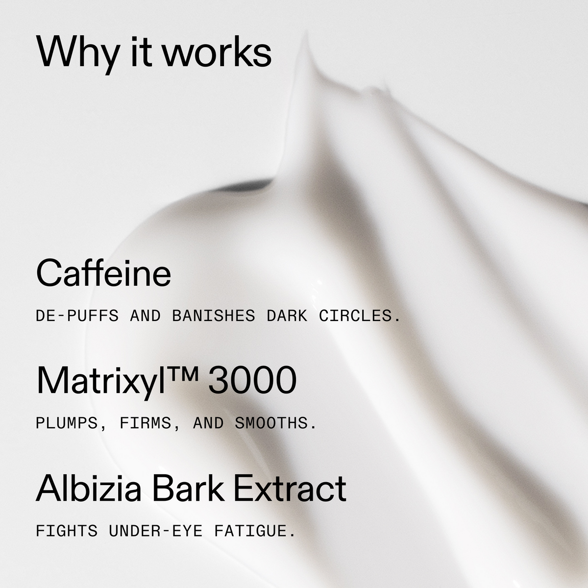 caffeine-eye-cream-v3 Caffeine_Eye_Why_it_works_2000x2000_fa0118f9-400f-4f52-8f34-aeb50229442c.png