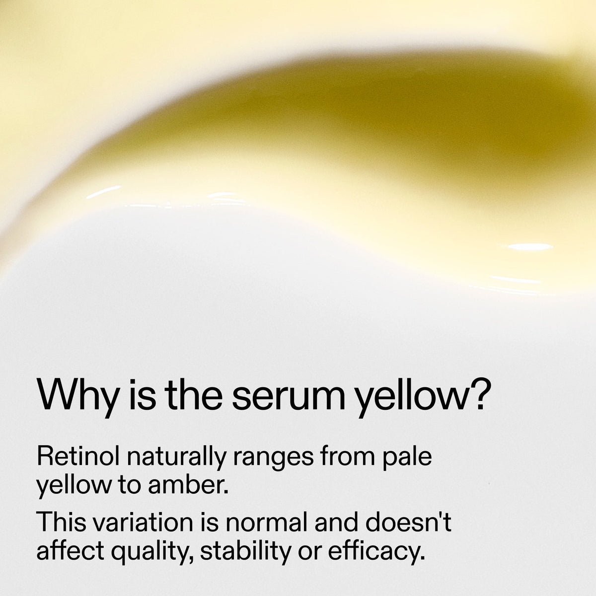 starter-retinol-serum-a1 StarterRetinol_Whyistheserumyellow_2000x2000_f120dca6-dbba-4f3d-81e7-0d5568fda984.jpg