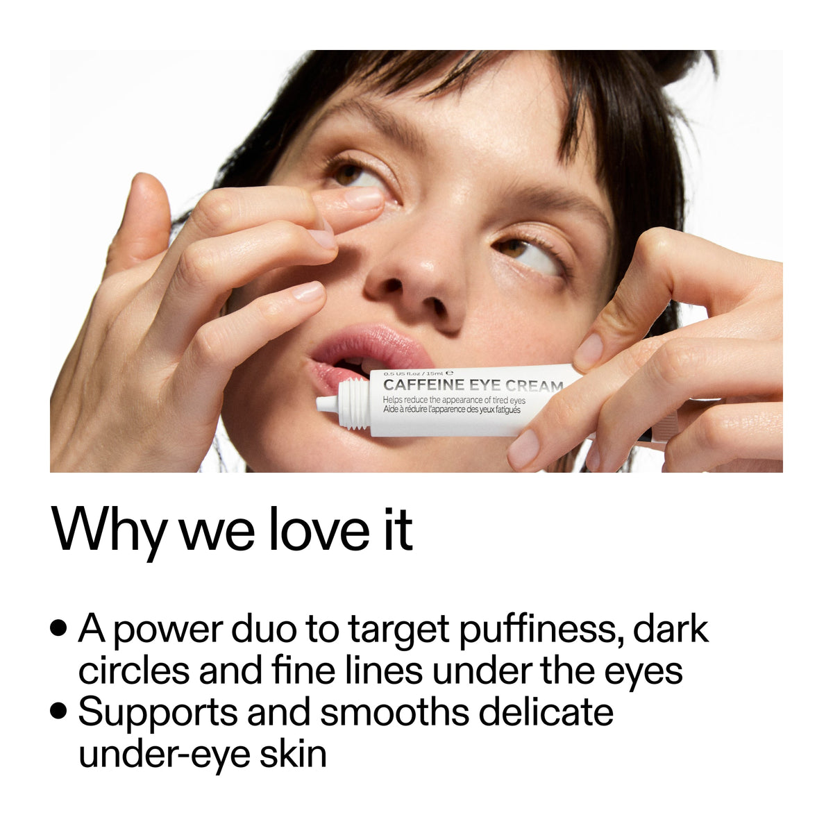 caffeine-retinol-eye-cream-duo-f2 Tired_Eyes_Duo_Why_we_love_it_2000x2000_97ac81dd-fc0d-43cd-87c2-5258f3611aa4.jpg